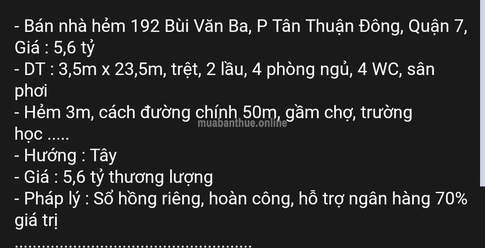 Bán nhà hẻm 192 Bùi Văn Ba, P Tân Thuận Đông, Quận 7, Giá : 5,6 tỷ